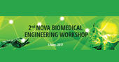 2nd NOVA Biomedical Engineering Workshop