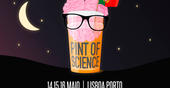 Pint of Science Lisboa 2018 conta com participação da FCT NOVA
