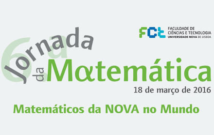 6th Journeys of Mathematics FCT NOVA