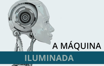 A Máquina Iluminada - Cognição e Computação