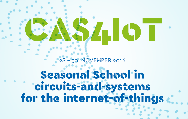 CAS4IoT - “Seasonal School” em circuitos-e-sistemas para a internet-das-coisas