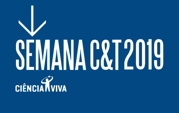  Semana da Ciência e da Tecnologia 2019